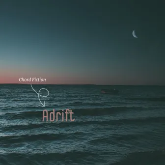 Adrift by Chord Fiction