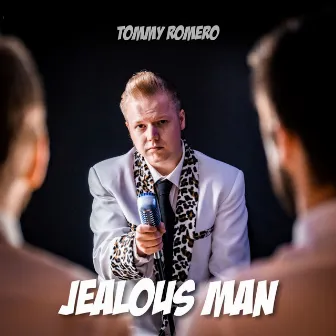 Jealous Man by Tommy Romero