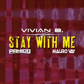 Stay with Me by Mauro Vay