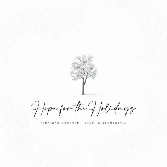 Hope for the Holidays by Jonathan Goodwin