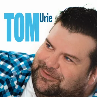 Tom Urie by Tom Urie