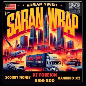 SARAN WRAP by Adrian Swish