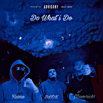 Do What I Do by D3TOX