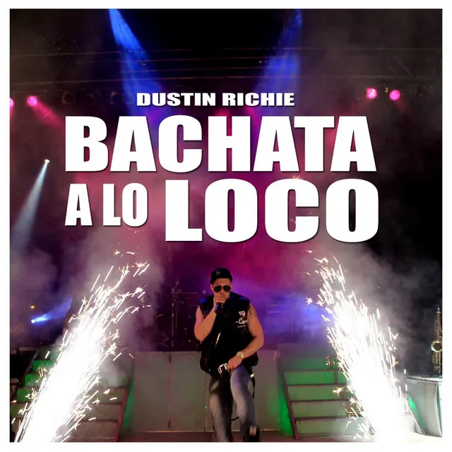 Bachata a Lo Loco