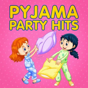 Pyjama Party Hits by Really Fun Kids Songs