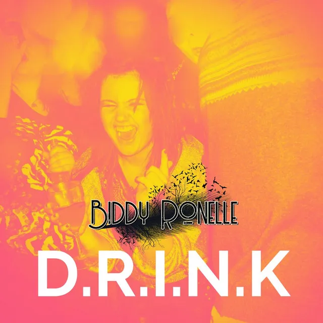 D.R.I.N.K