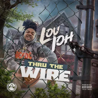 Thru the Wire by Lou-ioh