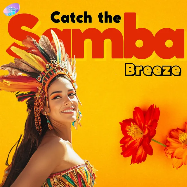 Catch the Samba Breeze