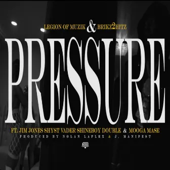 Pressure by Shyst Vader