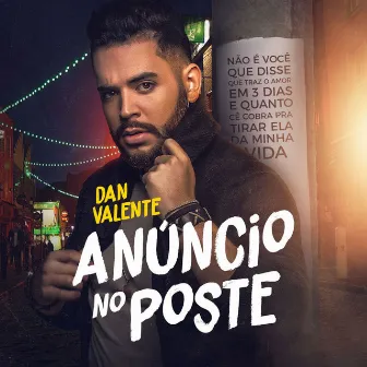 Anúncio no Poste by Dan Valente