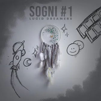 Sogni, Pt. 1 by Lucid Dreamers