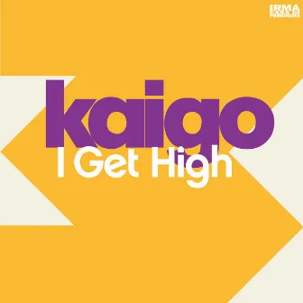 I Get High by Kaigo