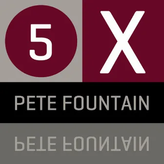 5 x - Pete Fountain - EP by Pete Fountain