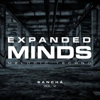 Expanded Minds, Vol. 2 (DJ Mix) by Sanchä