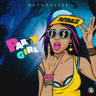 Party Girl by Naturalize