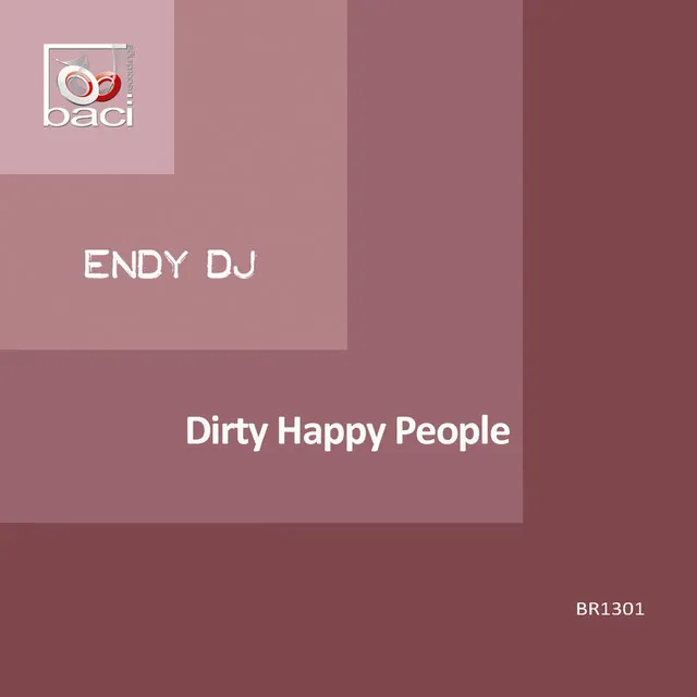 Dirty Happy People