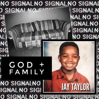 God + Family by Jay Taylor