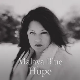 Hope by Malaya Blue