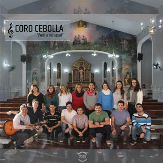 Ven A Mi Casa by Coro Cebolla