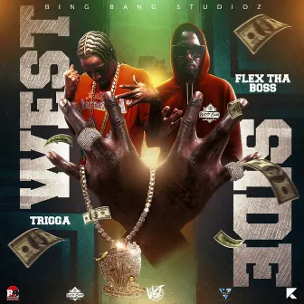 West Side by Trigga