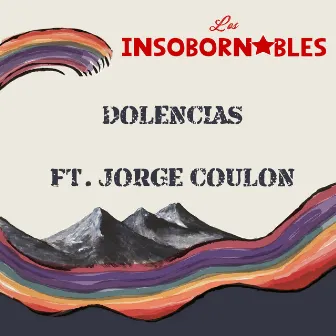 Dolencias by Los Insobornables