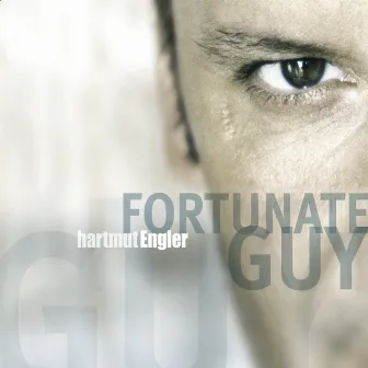 Fortunate Guy by Hartmut Engler