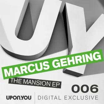 The Mansion EP by MARCUS GEHRING