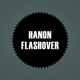 Flashover by Hanon