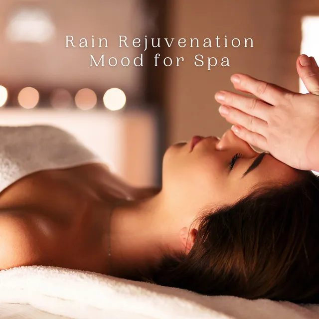 Rain Rejuvenation Mood for Spa