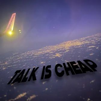 Talk is Cheap by Willski