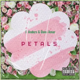 Petals by J. Anders