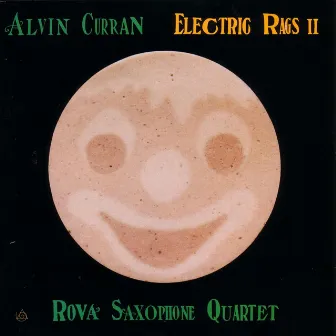 Electric Rags Ii by Alvin Curran