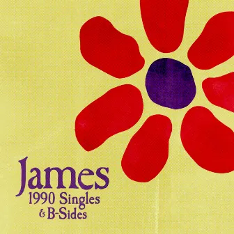 1990 Singles & B-Sides by James