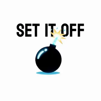 SET IT OFF by Kier Ramar