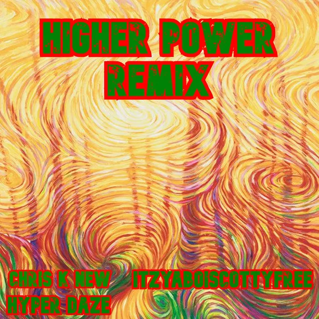 Higher Power - Dice $hades Remix