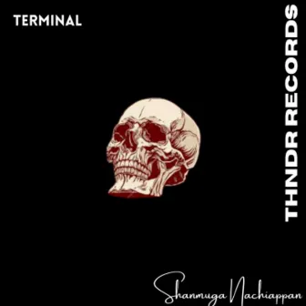 Terminal by Shanmuga Nachiappan