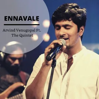 Ennavale by Arvind Venugopal