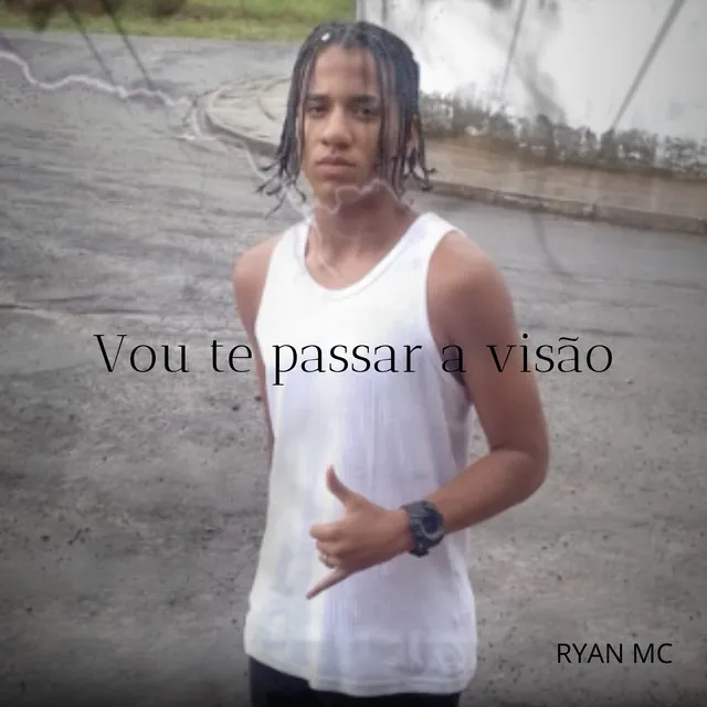 Vou Te Passar a Visão