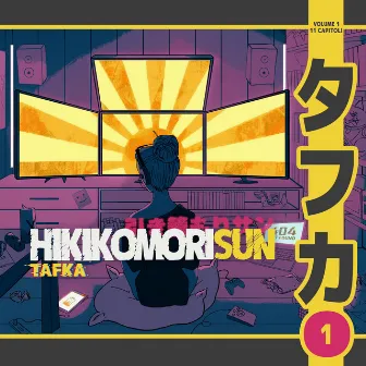 Hikikomori Sun by Tafka