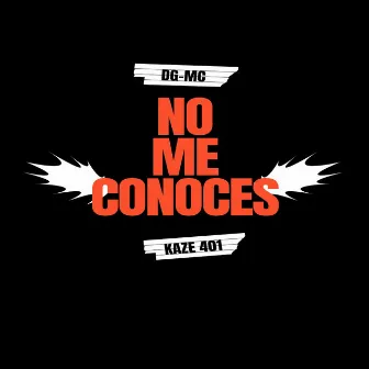 No Me Conoces by Dg-mc