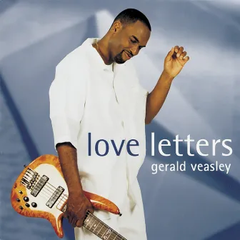 Love Letters by Gerald Veasley