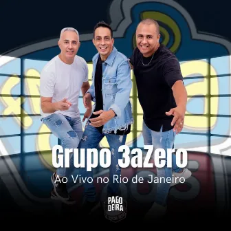 No Rio de Janeiro - Pagodeira Rádio Fm o Dia 100,5 (Ao Vivo) by Grupo 3azero