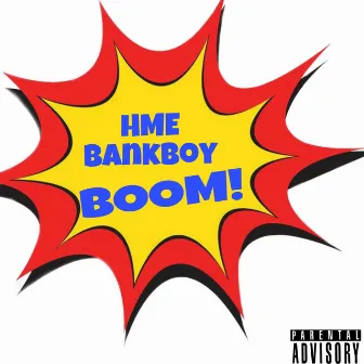 Boom by Hme Bankboy