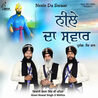 Neele da Swaar by Giani Kewal Singh Mehta