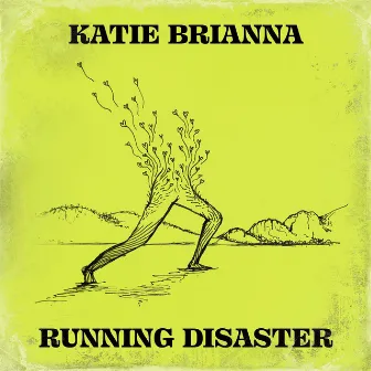 Running Disaster by Katie Brianna