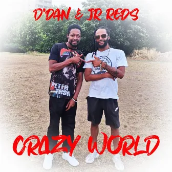 Crazy World by D'Dan