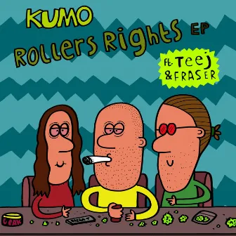 Rollers Rights EP by Kumo