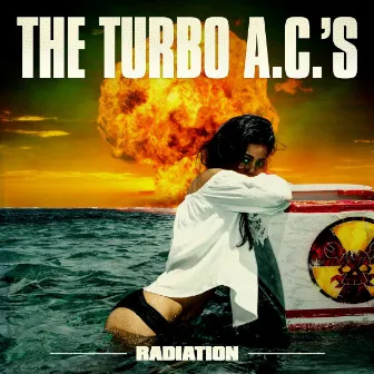 Radiation by The Turbo A.C.'s