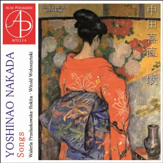 Nakada: Songs (World Premiere Recording) by Yoshinao Nakada