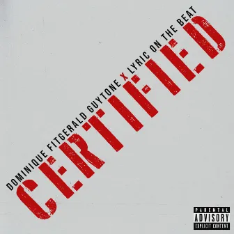 Certified by Dominique Fitgerald Guytone